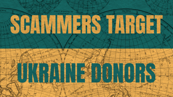 Scammers Target Ukraine Donors
