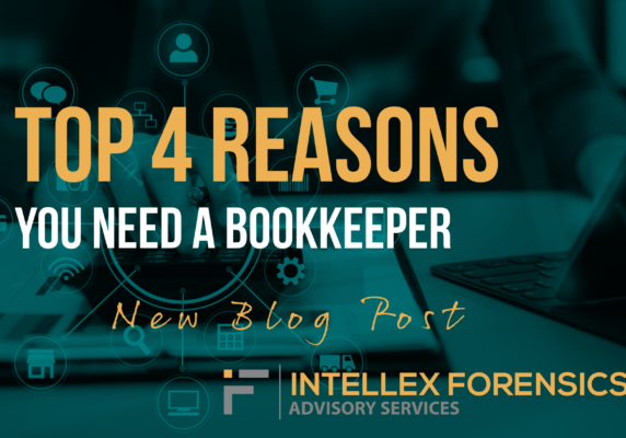 top 4 reasons you need a bookkeeper